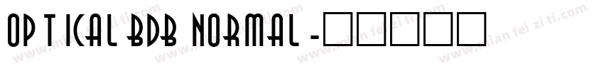 OpticalBDB Normal字体转换